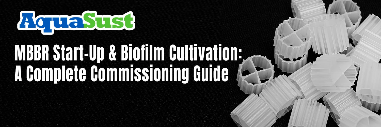 MBBR Start-Up & Biofilm Cultivation: En komplett idrifttagningsguide